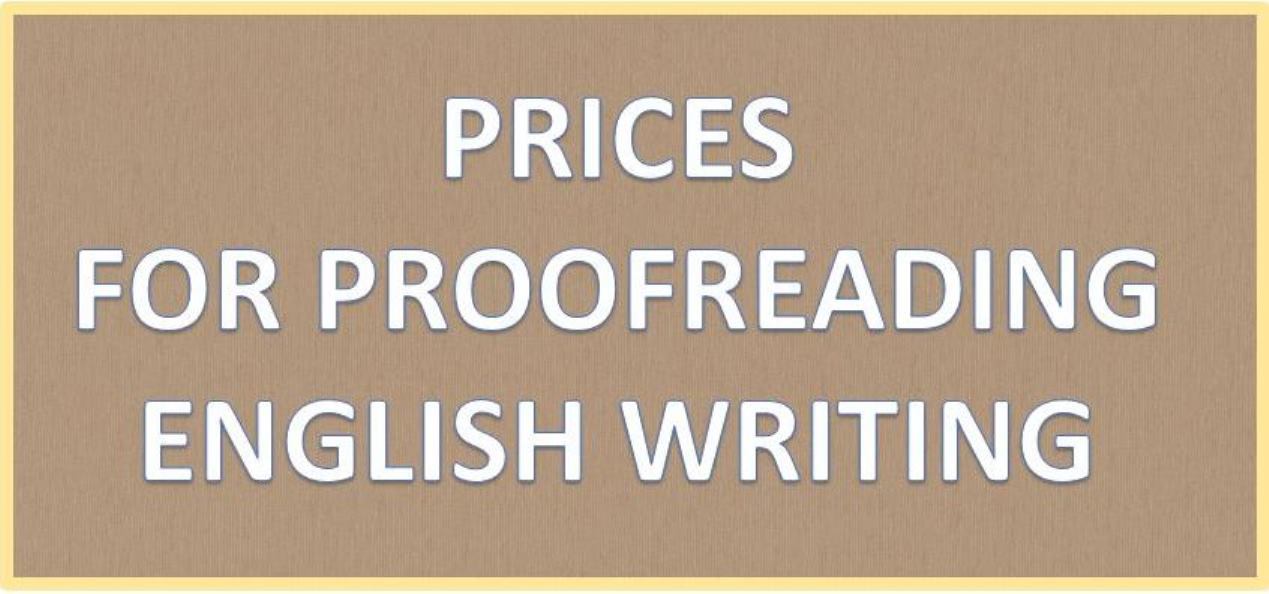 Prices for Proofreading English Writing